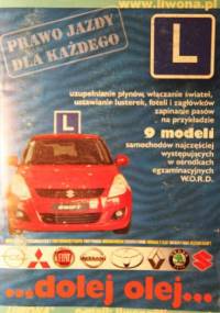 Dolej olej. Prawo jazdy dla każdego - autor nieznany