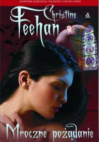 Mroczne pożądanie - Christine Feehan