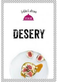 Desery - Justyna Mrowiec, Marta Dobrowolska-Kierył