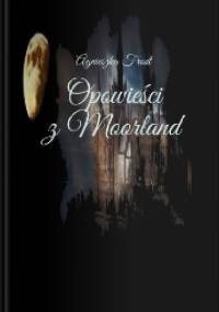 Opowieści z Moorland - Agnieszka Front