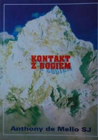 Kontakt z Bogiem. Konferencje rekolekcyjne - Anthony de Mello