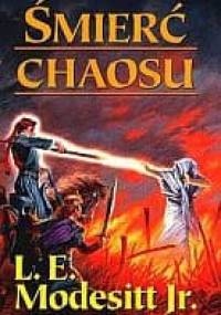 Śmierć chaosu - Leland Exton Modesitt