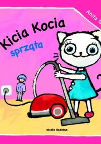 Kicia Kocia sprząta - Anita Głowińska