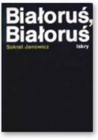 Białoruś, Białoruś - Sokrat Janowicz