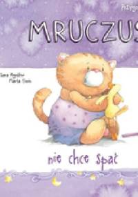 Mruczuś nie chce spać - Sara Agostini, Marta Tonin