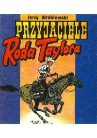 Przyjaciele Roda Taylora - Jerzy Wróblewski