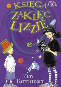 Księga zaklęć Lizzie - Tim Kennemore