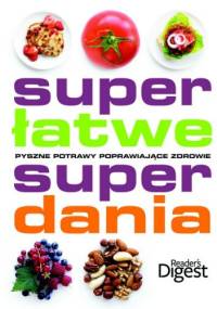Superłatwe superdania - praca zbiorowa