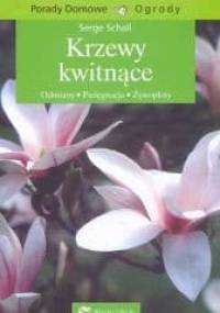 Krzewy kwitnące - Serge Schall