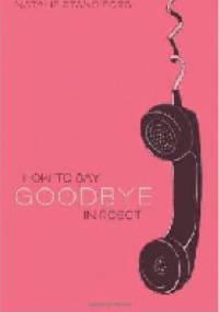 How to say goodbye in robot - Natalie Standiford