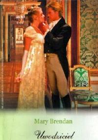 Uwodziciel - Mary Brendan