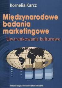 Międzynarodowe badania marketingowe - Kornelia Karcz