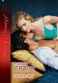 Bez pamięci - Robyn Grady