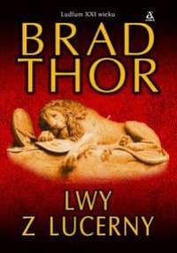 Lwy z Lucerny - Brad Thor