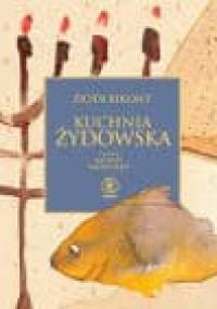 Kuchnia żydowska Balbiny Przepiórko - Piotr Bikont