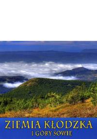 Ziemia Kłodzka i Góry Sowie - Sandra Nejranowska, Marcin Białka