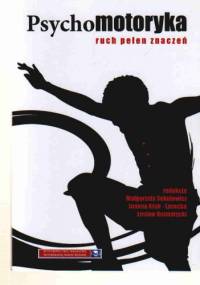 Psychomotoryka Ruch pełen znaczeń - M. Sekułowicz