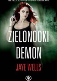Zielonooki Demon - Jaye Wells