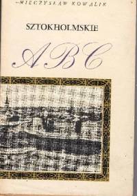 Sztokholmskie ABC - Mieczysław Kowalik