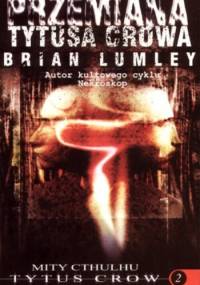 Przemiana Tytusa Crowa - Brian Lumley
