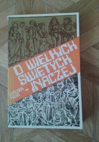 O wielkch świętych inaczej - Walter Nigg