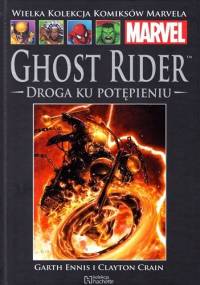 Ghost Rider: Droga ku Potępieniu - Garth Ennis, Clayton Crain