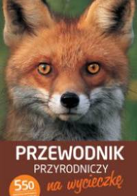 Przewodnik przyrodniczy na wycieczkę - Katrin Hecker, Frank Hecker