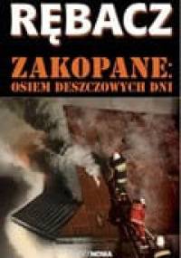 Zakopane. Osiem deszczowych dni - Jacek Rębacz