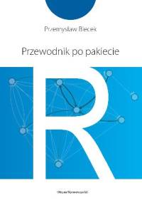 Przewodnik po pakiecie R - Biecek Przemysław