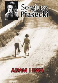Adam i Ewa - Sergiusz Piasecki