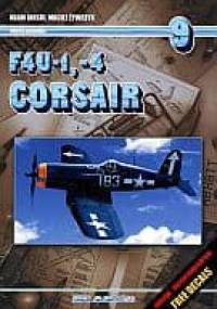 F4U-1, -4 Corsair. Tom 9 - Adam Jarski, Maciej Żywczyk