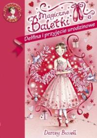 Delfina i przyjęcie urodzinowe - Darcey Bussell
