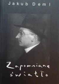 Zapomniane światło - Jakub Deml