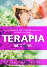 Terapia jak z filmu - Katia Wolska
