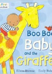Boo Boo Baby and the Giraffe - Eileen Browne