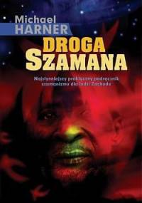 Droga Szamana - Michael Harner
