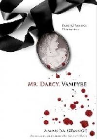 Mr. Darcy, Vampyre - Amanda Grange
