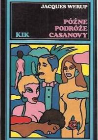 Późne podróże Casanovy - Jacques Werup