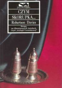 Czym skorupka... - Robertson Davies