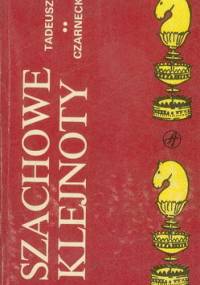 Szachowe klejnoty - Tadeusz Czarnecki