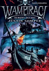 Wampiraci. Demony oceanu - Justin Somper
