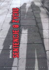 Sentencje o życiu - Mikołaj Rej