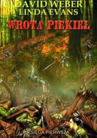 Wrota piekieł. Księga I - David Weber, Linda Evans