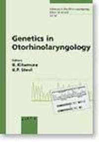 Genetics in Otorhinolaryngology - K. Kitamua, Karen P. Steel