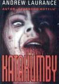 Katakumby - Andrew Laurance