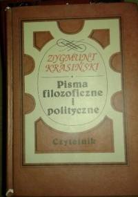 Pisma filozoficzne i polityczne - Zygmunt Krasiński