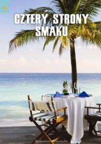 Cztery strony smaku - praca zbiorowa