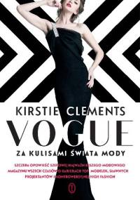 Vogue. Za kulisami świata mody - Kirstie Clements