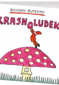 Krasnoludek - Bohdan Butenko