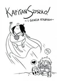 Kapitan Szyszko i geneza szyszkiego - Ilona Myszkowska, Marcin Krzysiak